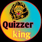 Quizzer king