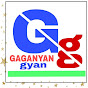 Gaganyan gyan