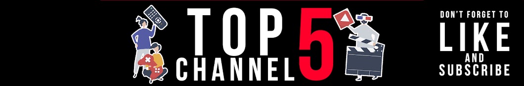 TOP 5 CHANNEL