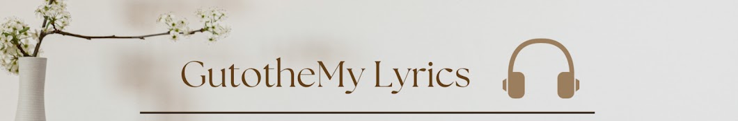 GutotheMy Lyrics