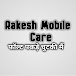 Rakesh Mobile Care