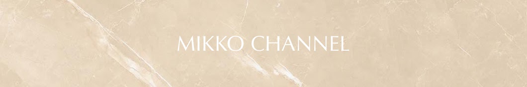 MIKKO CHANNEL Banner