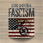 Star-Spangled Fascism Podcast
