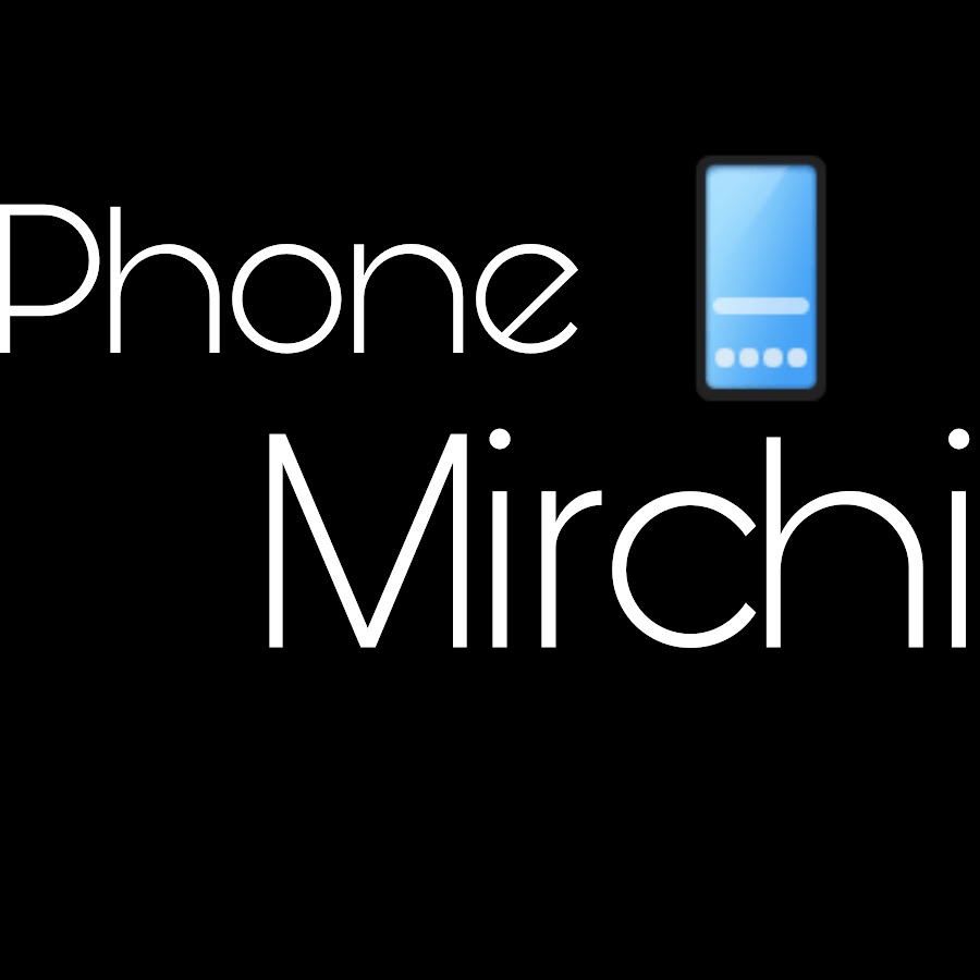 Phone mirchi youtube