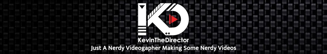 KevinTheDirector Banner