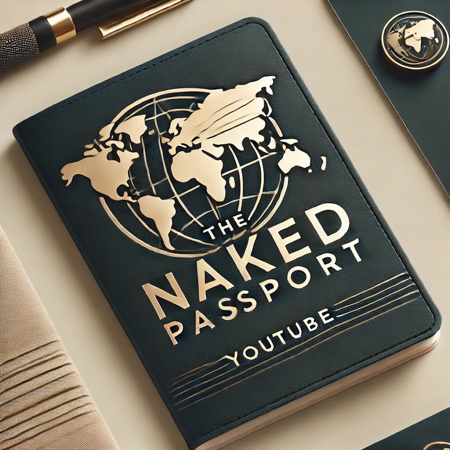 The Naked Passport YouTube