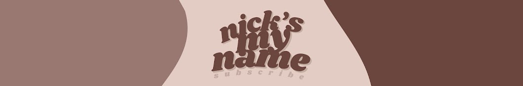 Nick’s My Name Banner