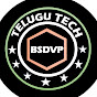 BSDVP TELUGU TECH