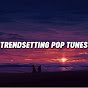 Trendsetting Pop Tunes