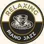 Piano Jazz Relaxing