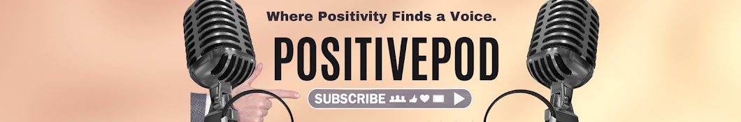 PositivePod