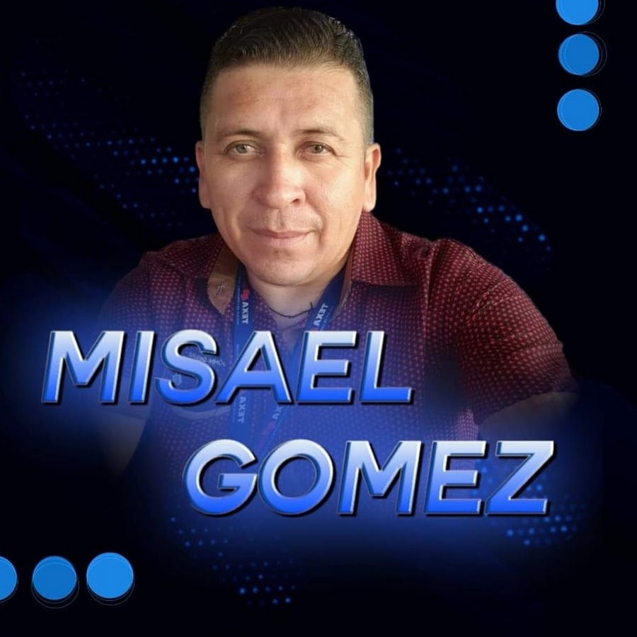 El Salvador Misael Gómez  @elsalvadormisaelgomez