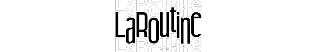 La Routine Banner