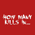 logo How Many Kills In...