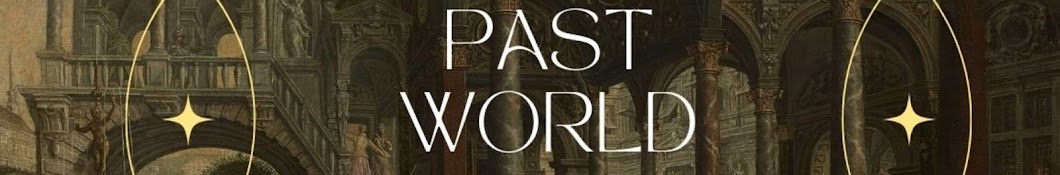 Past World