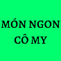 Món Ngon Cô My