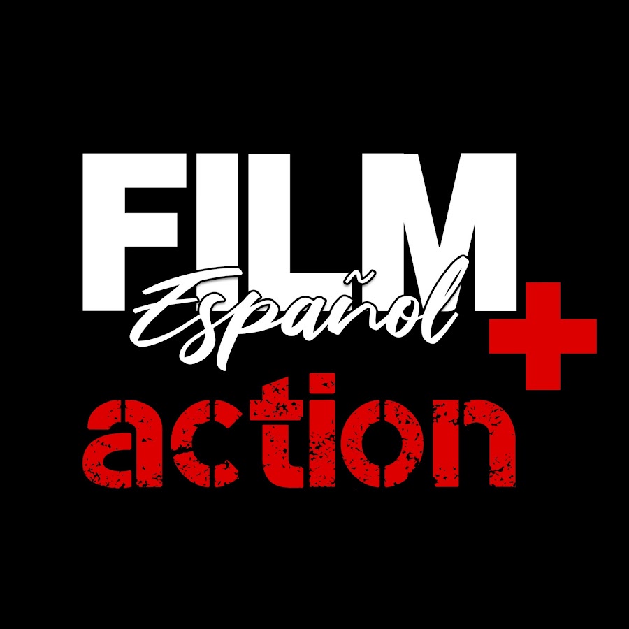 Film Plus Action Español @filmplusactionespanol