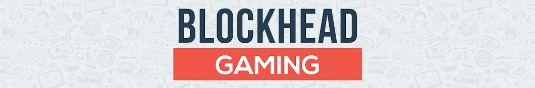 BlockHead Gaming Banner