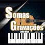 Somas Gravações