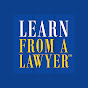 Learn From a Lawyer