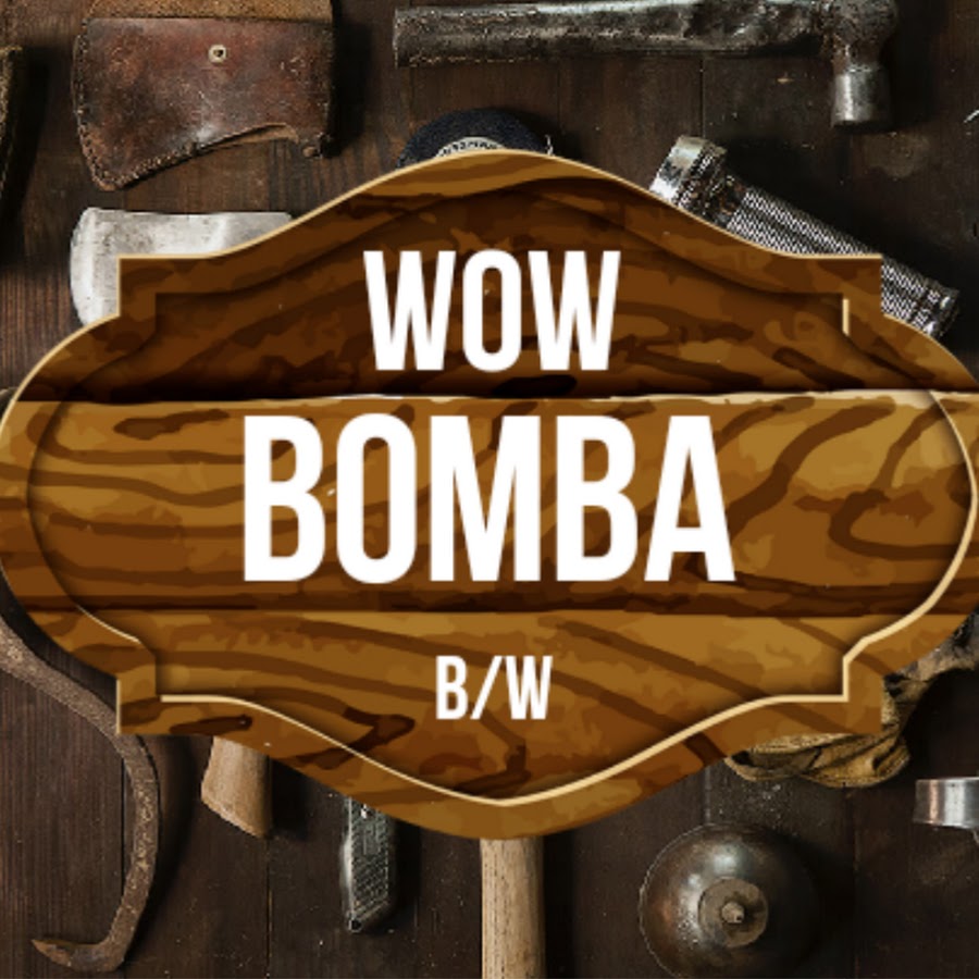 BOMBA_WOW - YouTube BOMBA_WOW