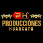 🎞️PRODUCCIONES HUANCAYO🎥