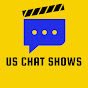 US Chat Shows