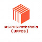 IAS PCS Pathshala - UPPCS