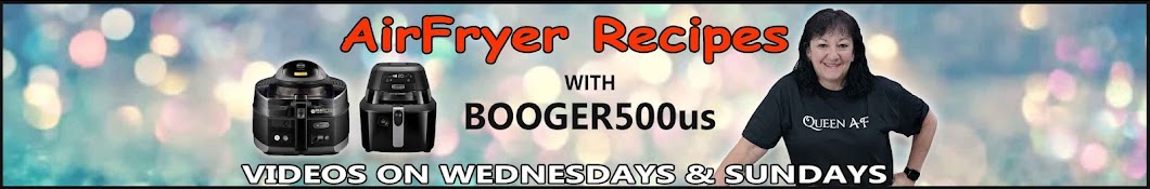 Air Fryer Recipes with Booger500us Banner