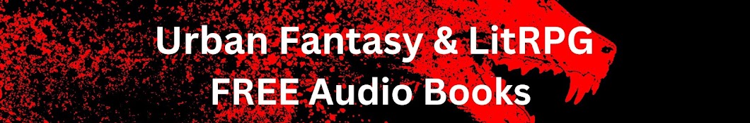 FREE Audiobooks  - Urban Fantasy & LitRPG...