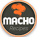 Macho Recipes