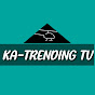 KA-TRENDING TV