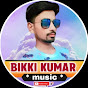 Bikki Kumar Music 