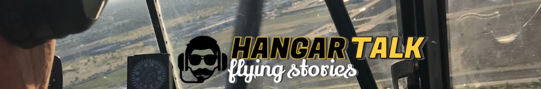 Hangar Talk