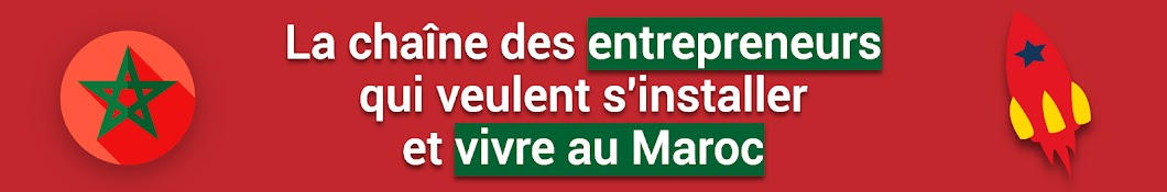 Entreprendre et Vivre au Maroc