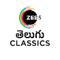 ZEE5 Telugu Classics