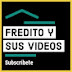 fredito y sus videos