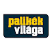 Palikék Világa