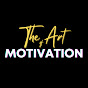 The Art of Motivation