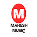 Mahesh Music