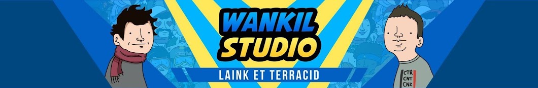 Wankil Studio - Laink et Terracid Banner