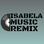 ISABELA MUSIC REMIX