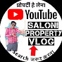 Saloni Property Vlog