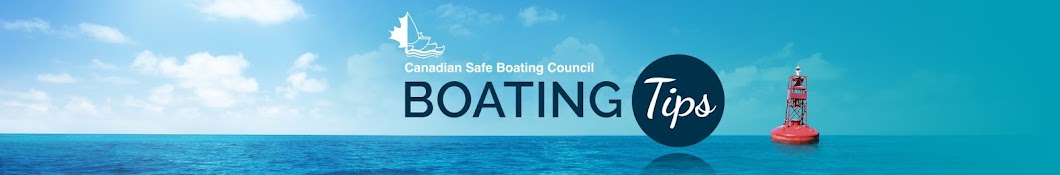 Top boat safety tips from the experts at Canadian Safe Boating Council