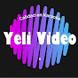 Yeli Video