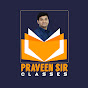 PRAVEEN SIR CLASSES