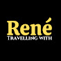 Travelling With Rene