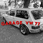 Garage vw 77's