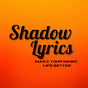 Shadow Lyrics