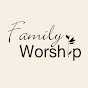 패밀리워십 Family Worship